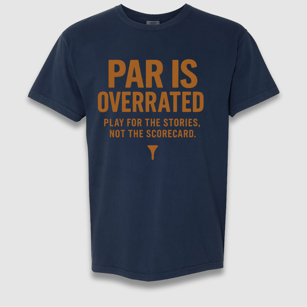 Par Is Overrated T Shirt
