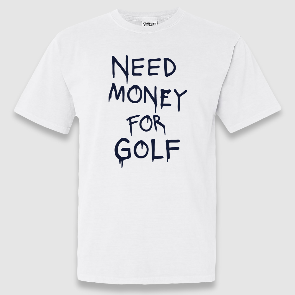 Need Money Tee