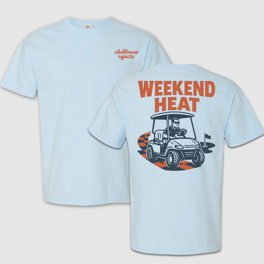 Weekend Heat T Shirt