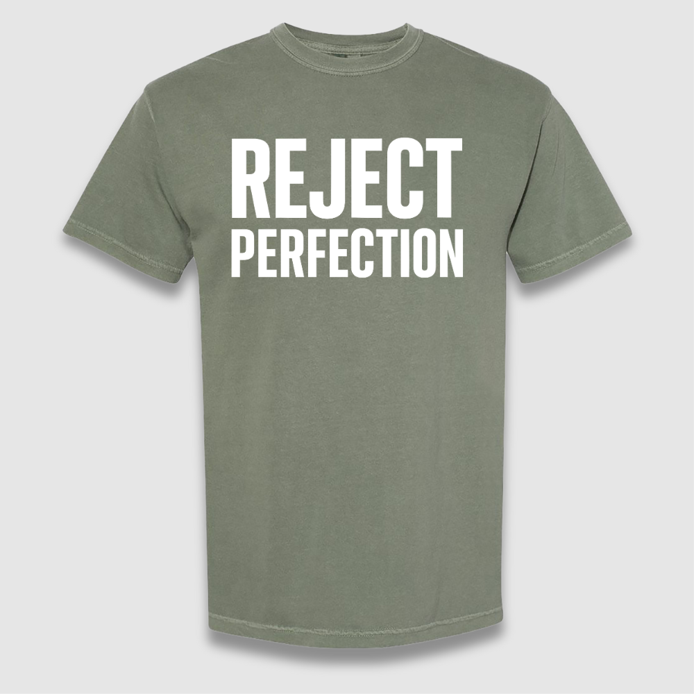 Reject Perfection T Shirt