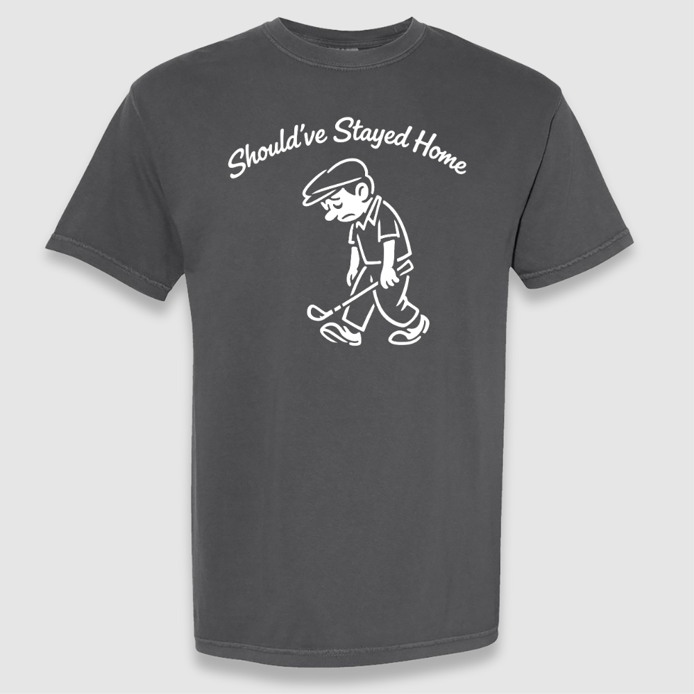 Stayed Home Tee