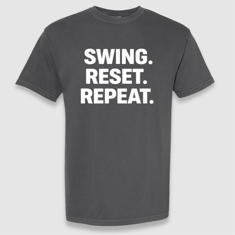 Swing. Reset. Repeat. Tee