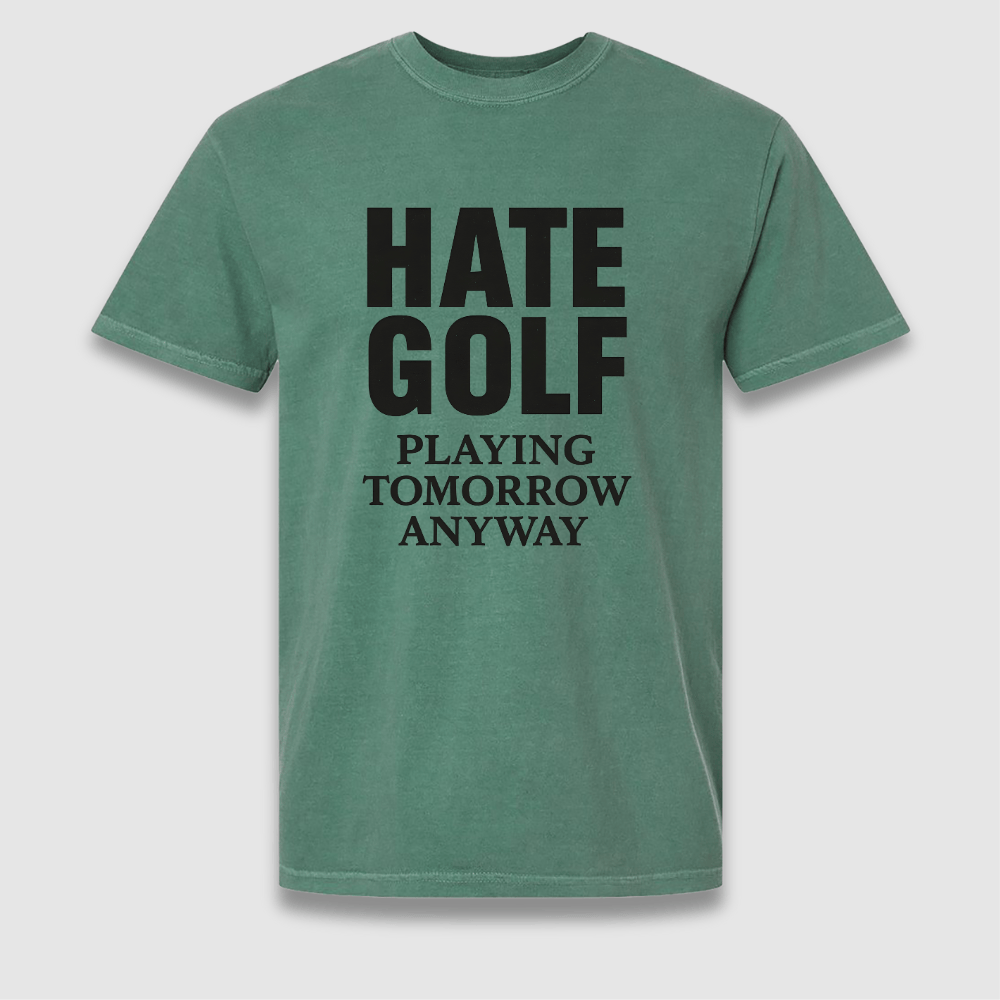 Hate Golf T Shirt