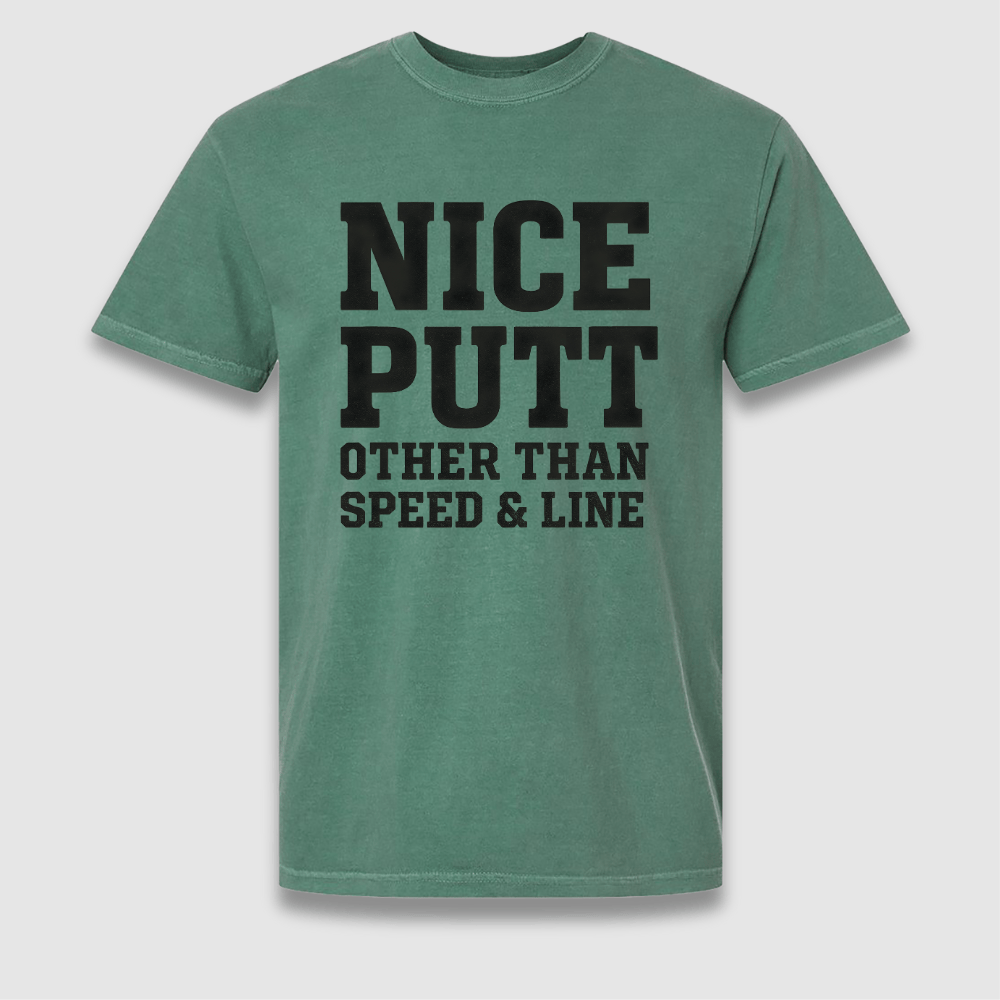 Nice Putt T Shirt