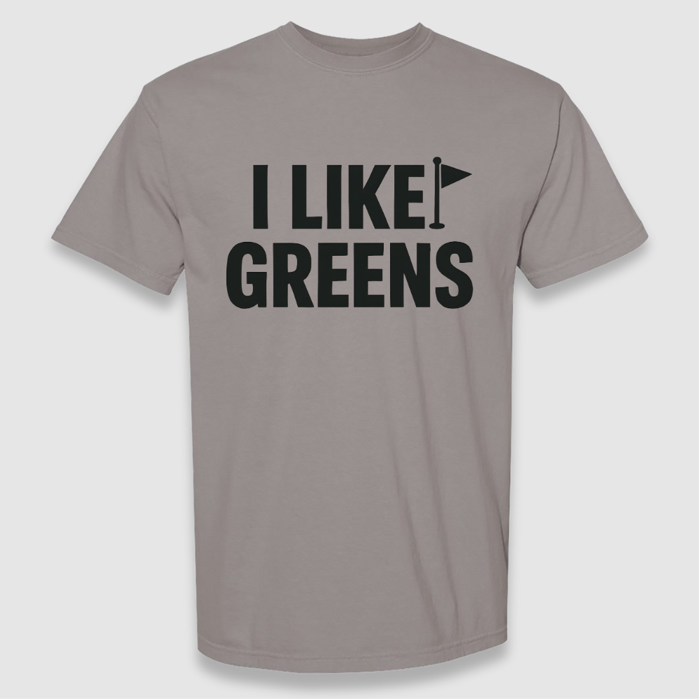 I Like Greens Tee