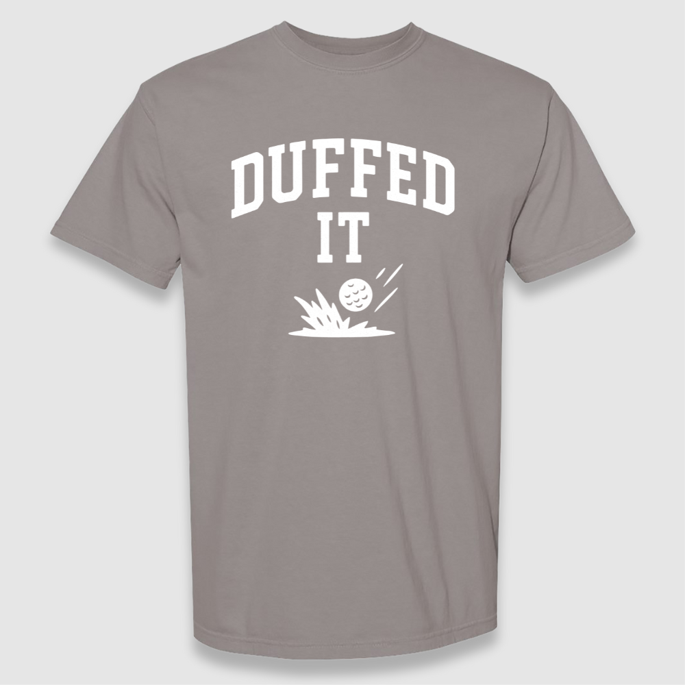 Duffed It Tee