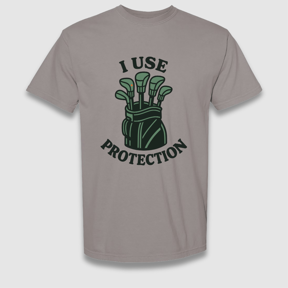 I Use Protection T Shirt