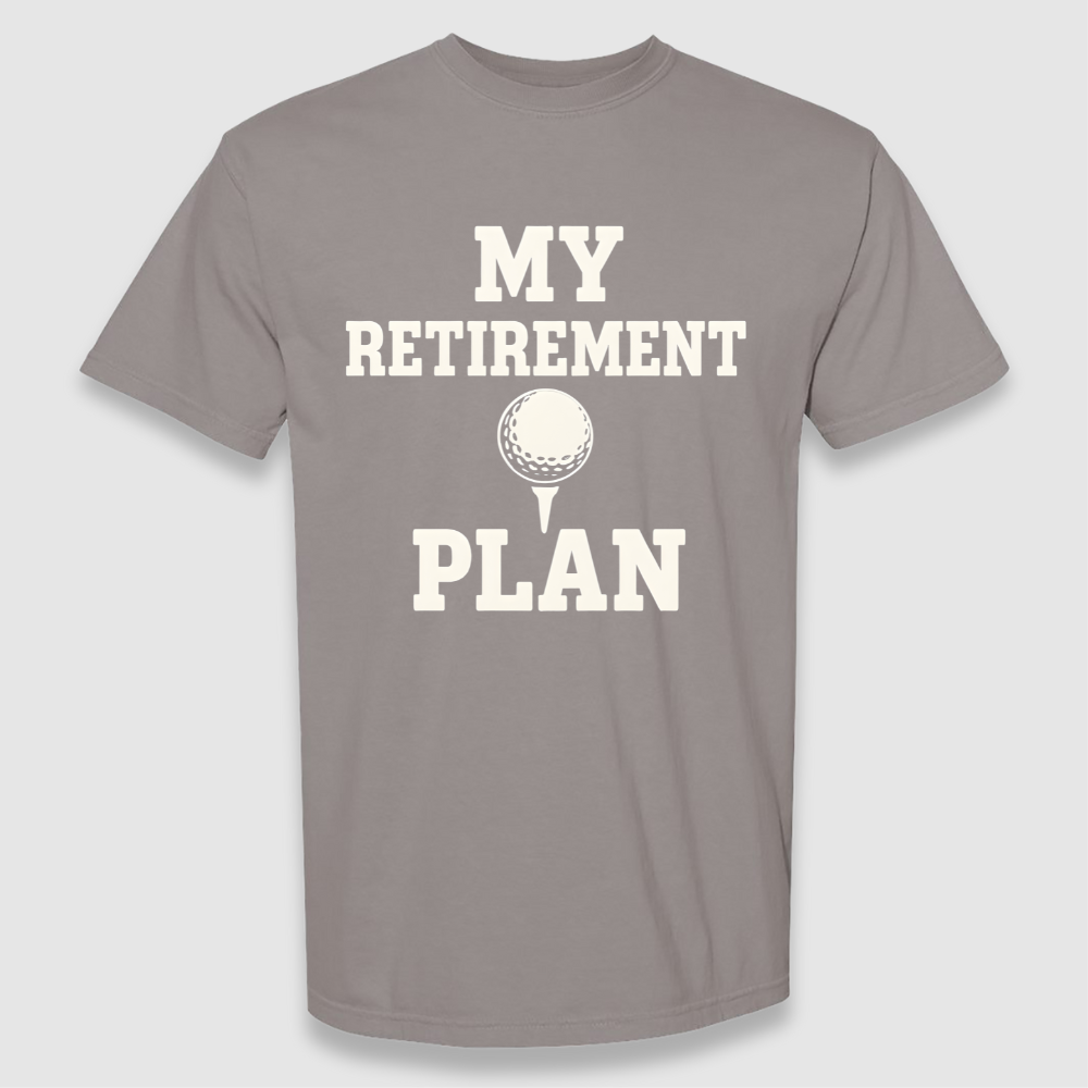 Retirement Plan Tee