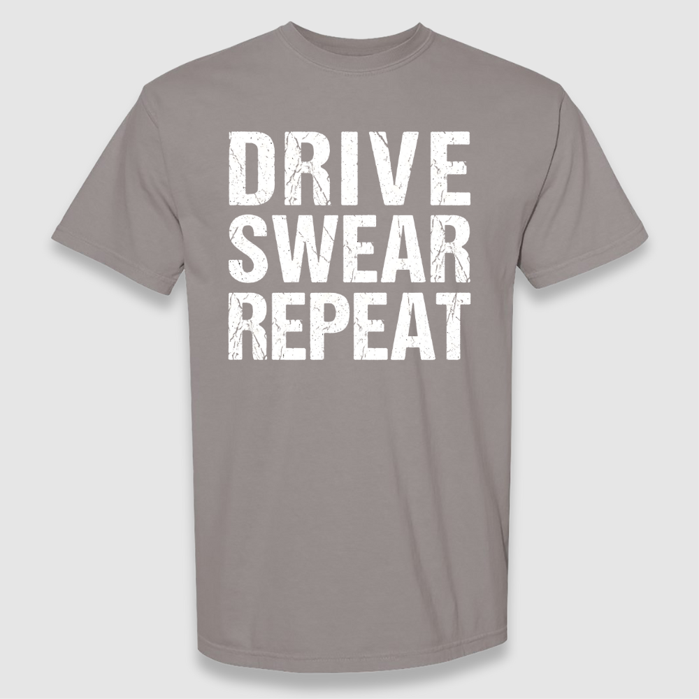Drive Swear Repeat Tee