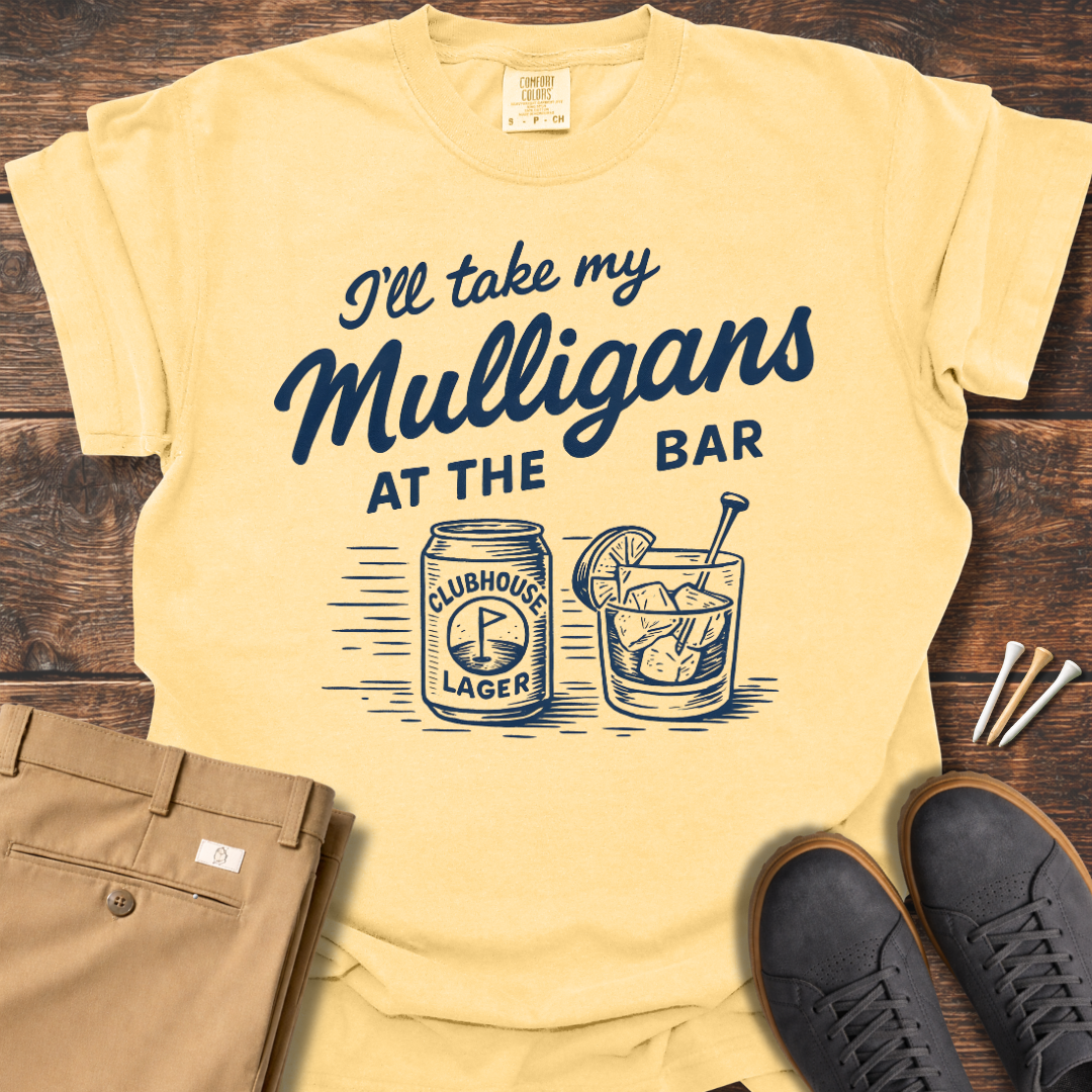 Take My Mulligans T Shirt