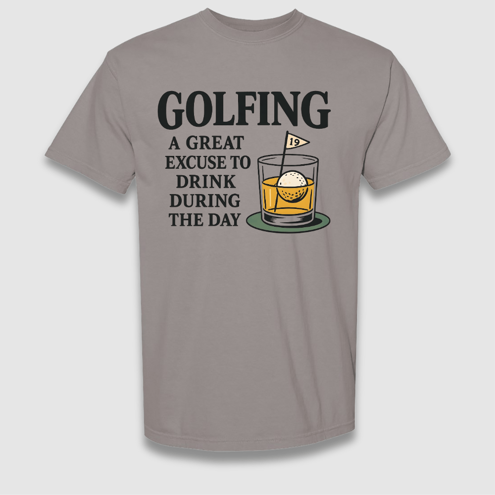 A Great Excuse T Shirt