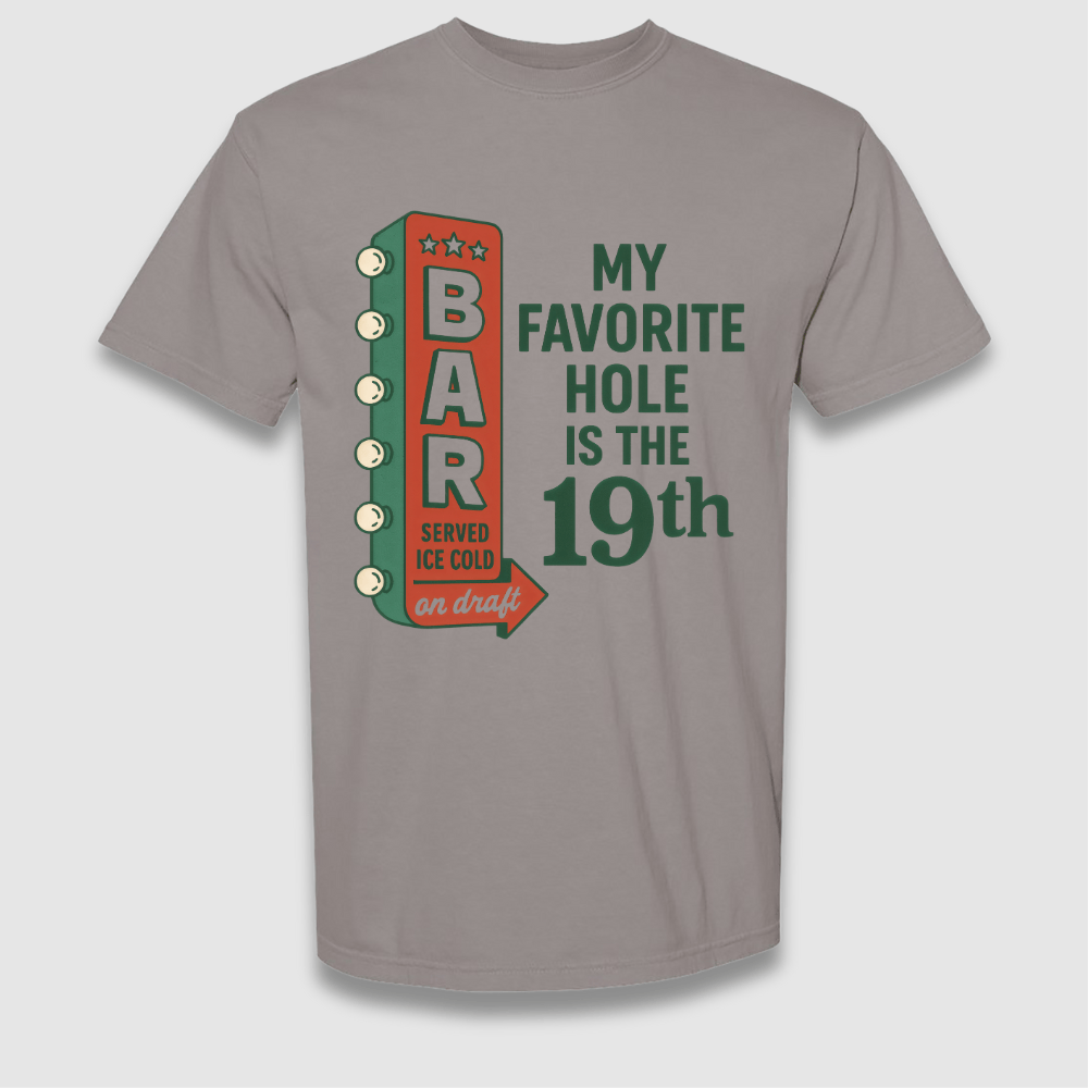 My Favorite Hole T Shirt