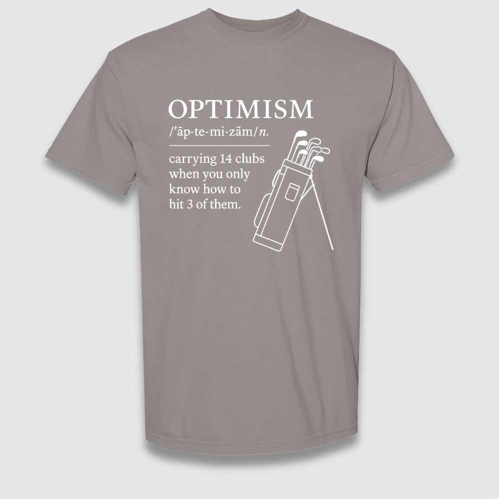 Optimism T Shirt