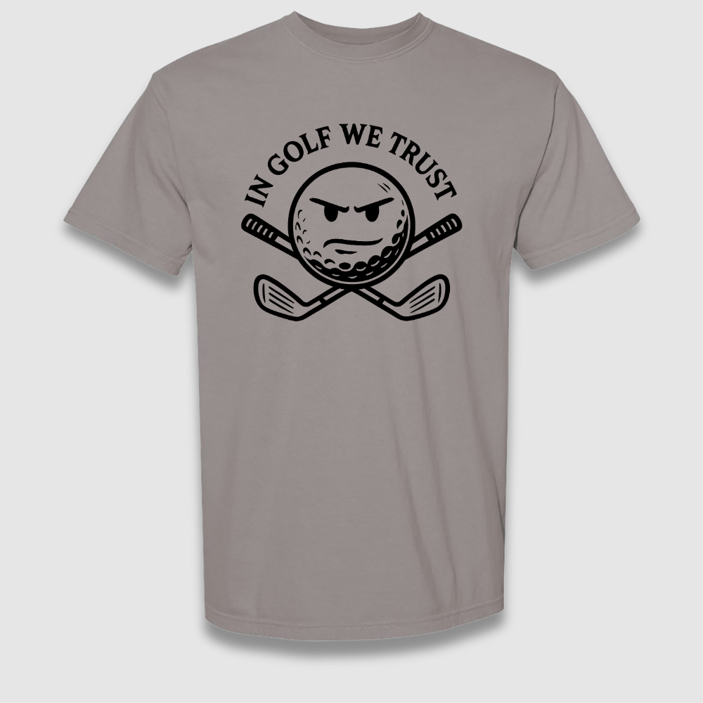 Golf We Trust T Shirt