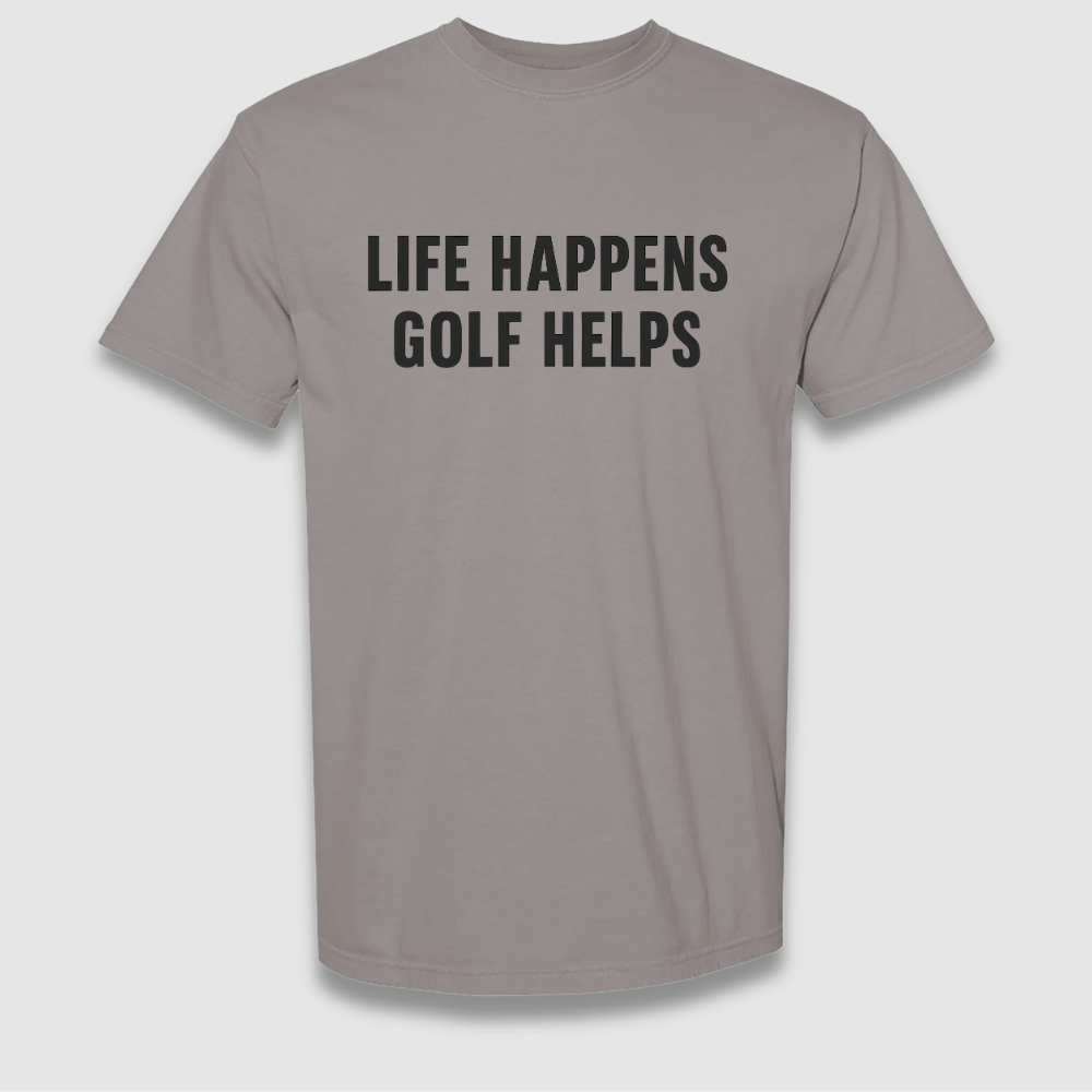 Life Happens T Shirt