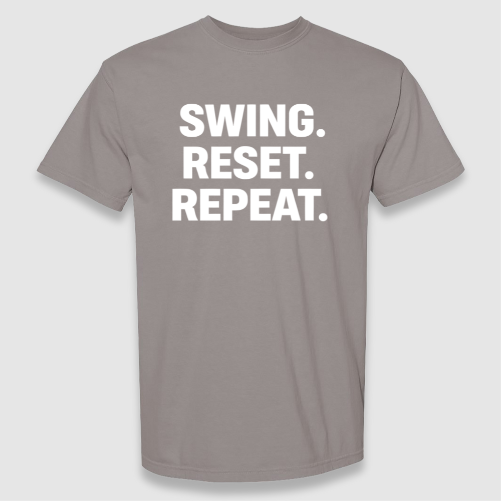 Swing. Reset. Repeat. Tee