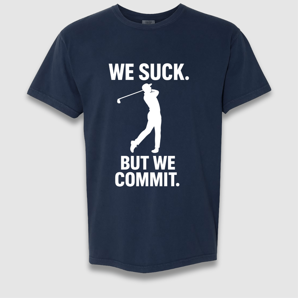 But We Commit T Shirt