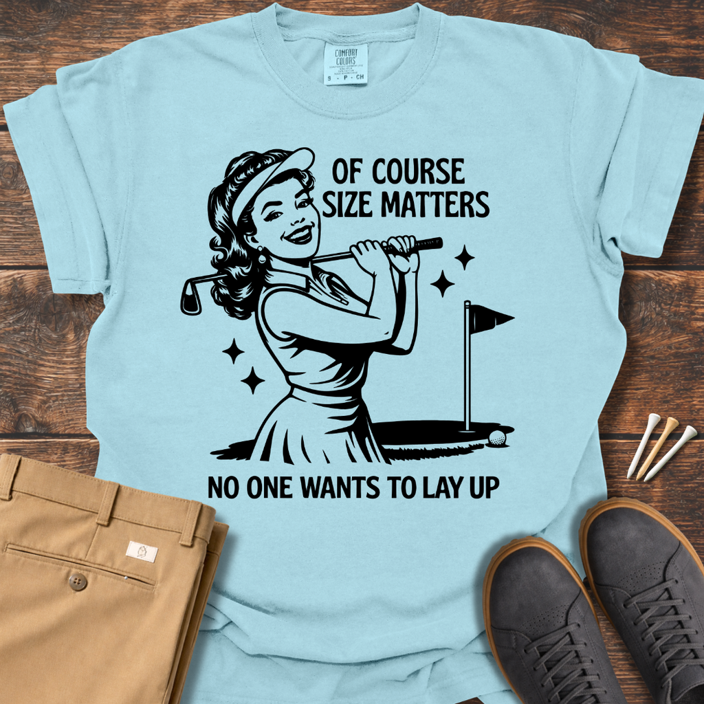 Of Course T Shirt