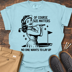 Of Course T Shirt