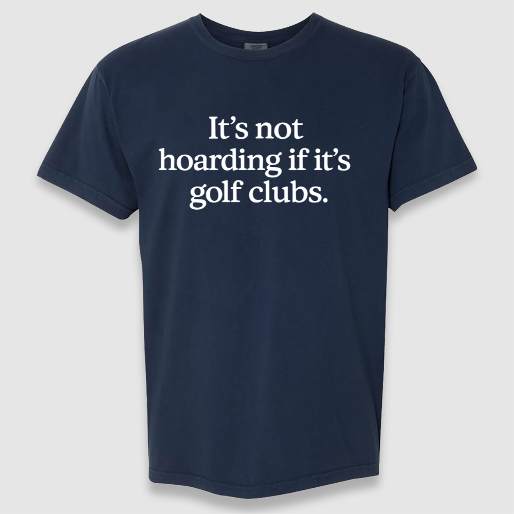 It's Not Hoarding Tee