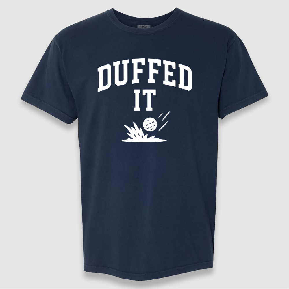 Duffed It Tee