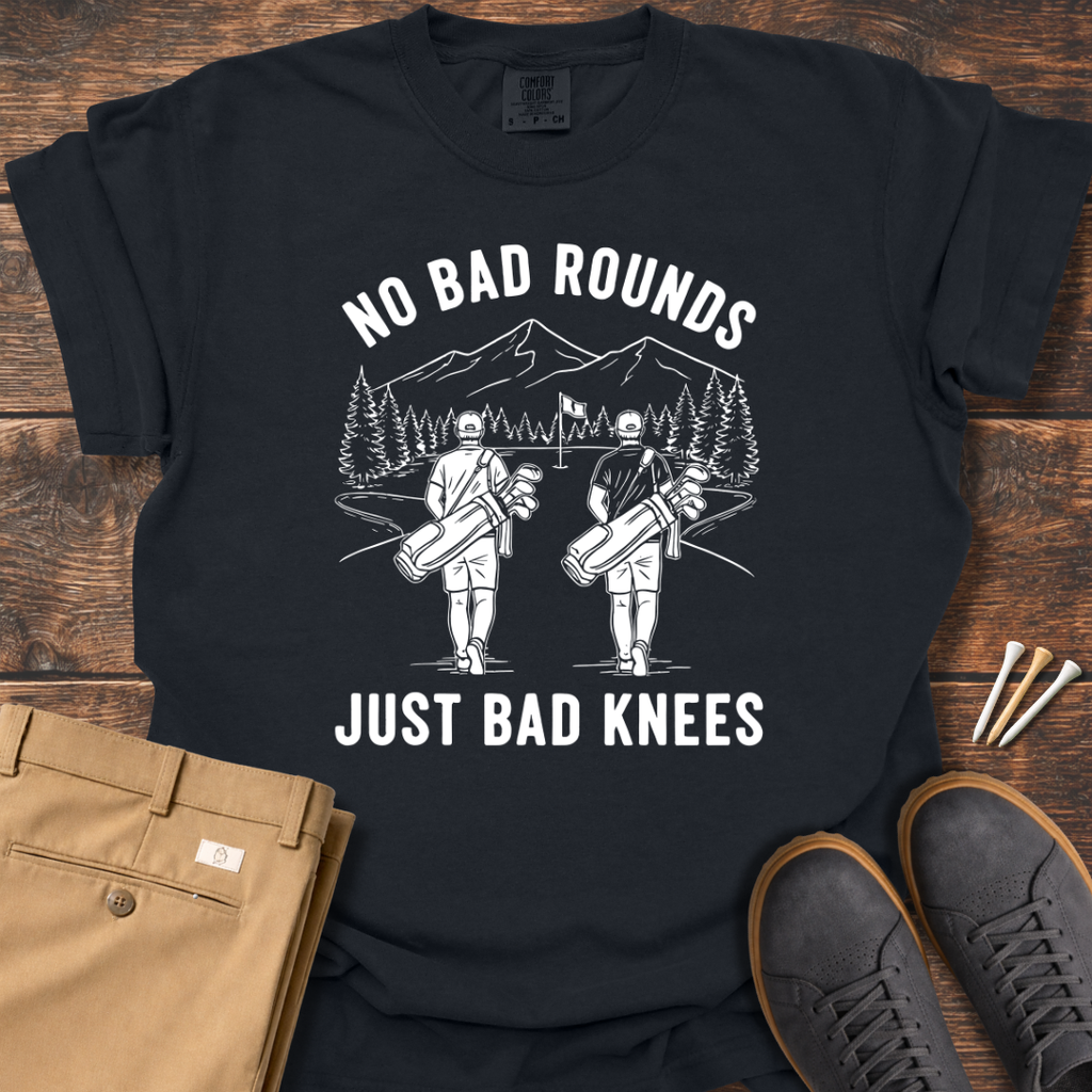 No Bad Rounds T Shirt