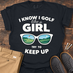 Golf Like A Girl T Shirt