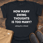 Too Many T Shirt
