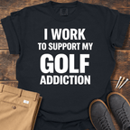 Golf Addiction T Shirt