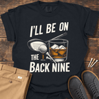 On The Back Nine T Shirt