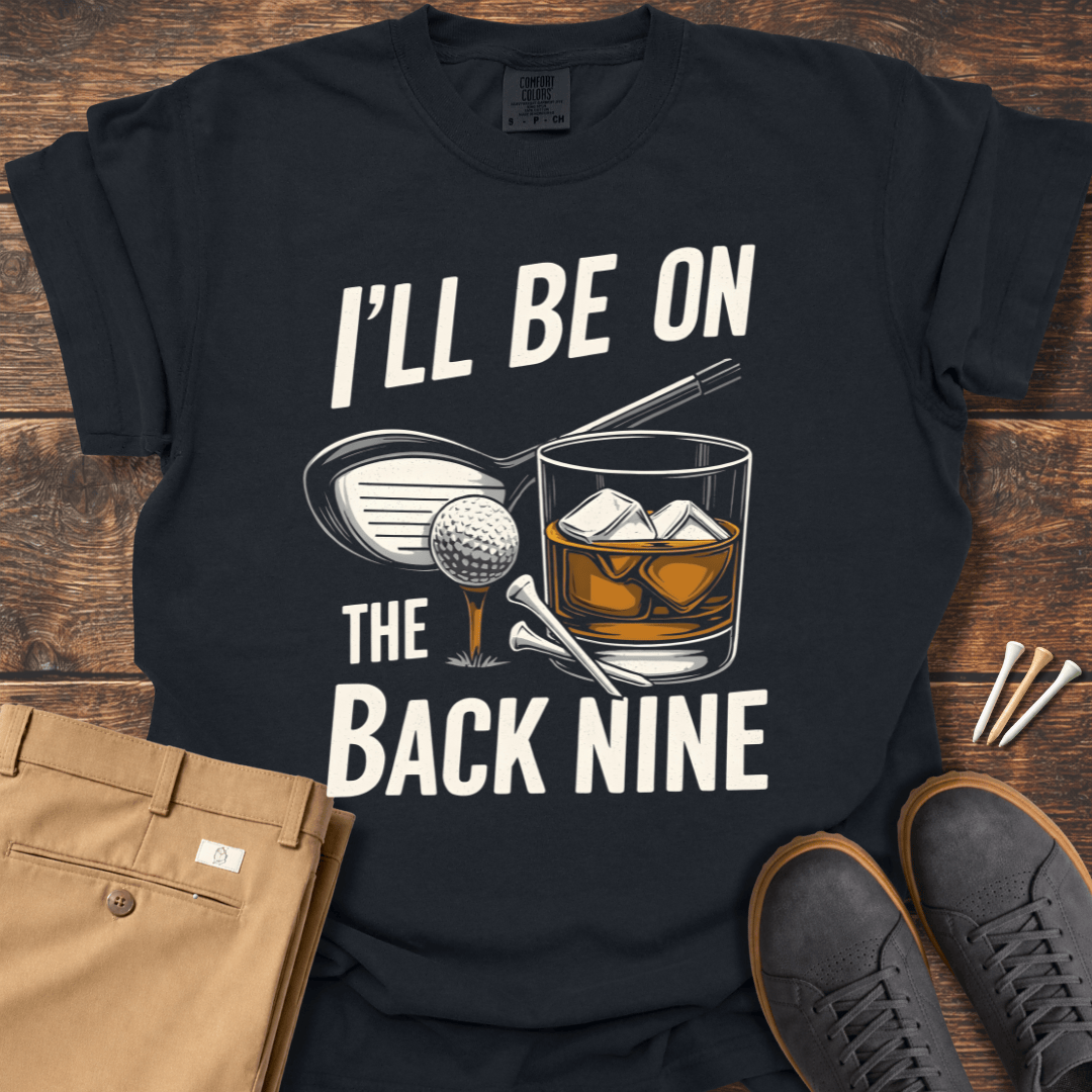 On The Back Nine T Shirt