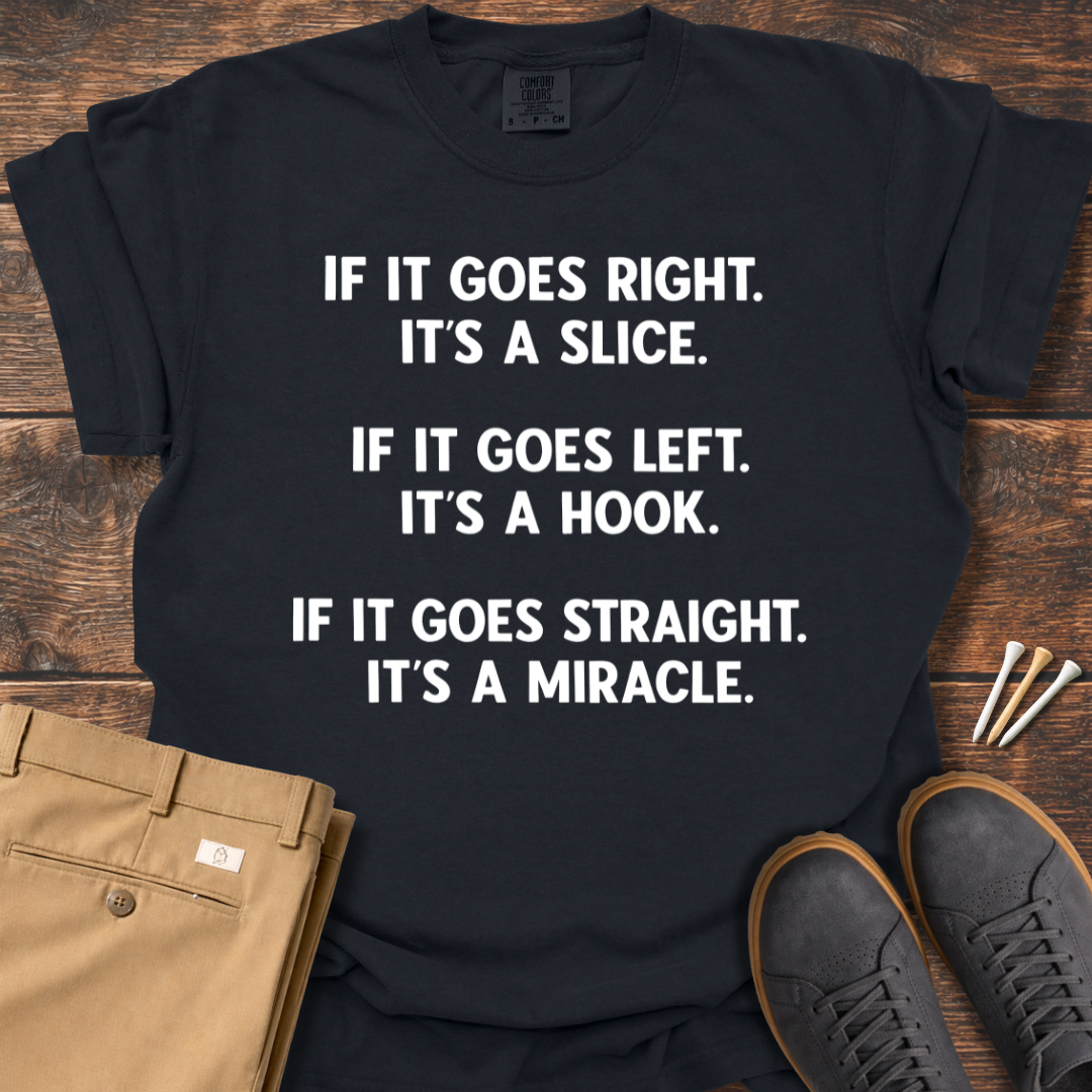 A Miracle T Shirt