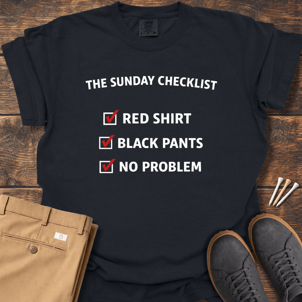 Sunday Checklist T Shirt