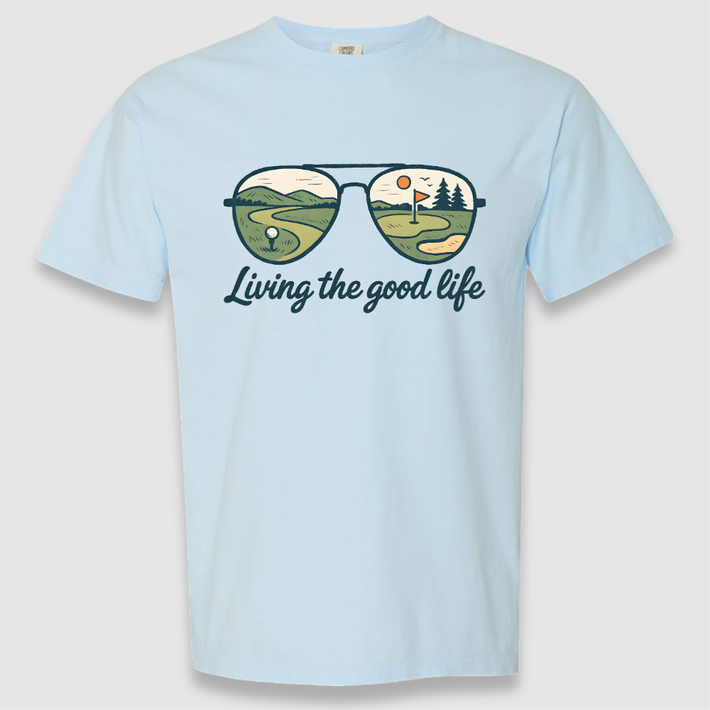 The Good Life Tee