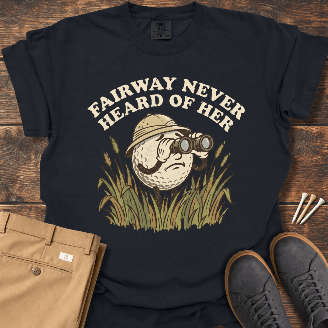 Heard of Her T Shirt