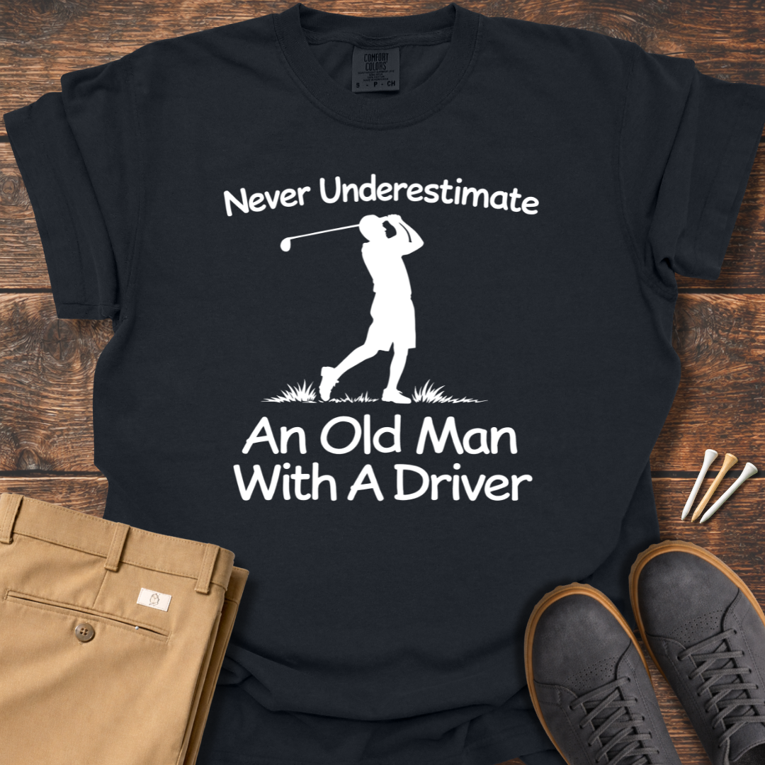 An Old Man T Shirt
