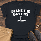 Blame The Greens T Shirt
