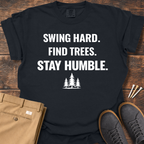 Stay Humble T Shirt