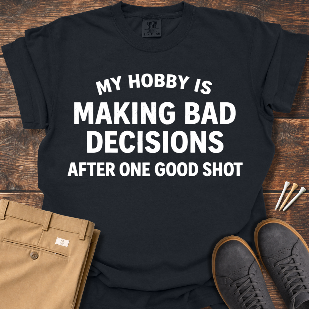 My Hobby Is T Shirt