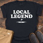 Local Legend T Shirt