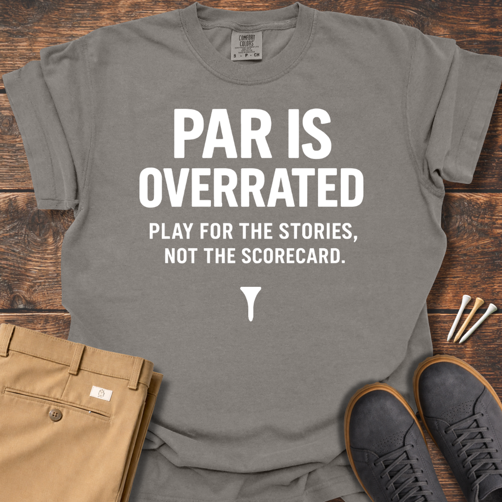 Par Is Overrated (White) T Shirt