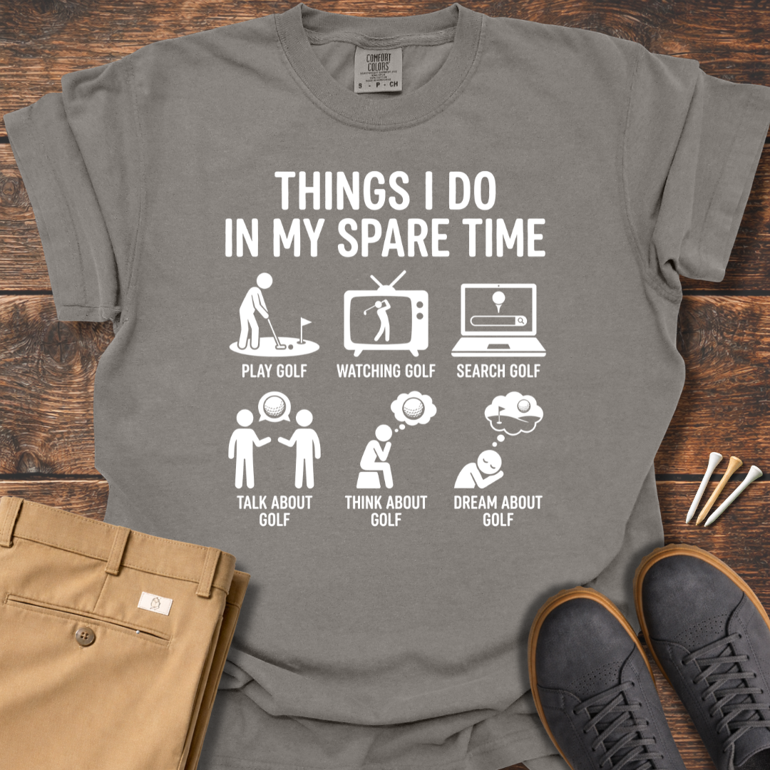 My Spare Time T Shirt