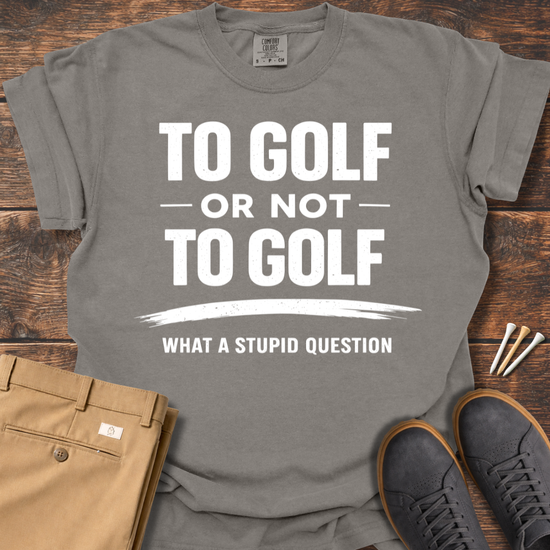 Stupid Question T Shirt