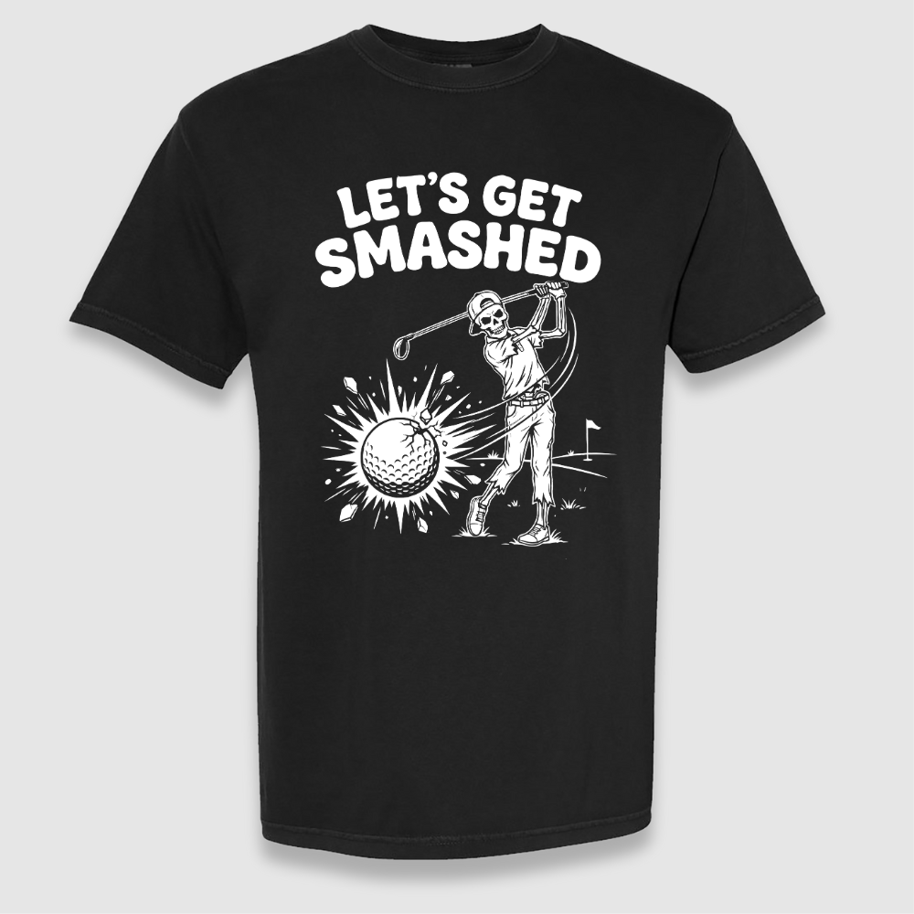 Let's Get Smashed Tee