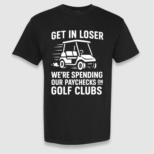 Get In Loser Tee