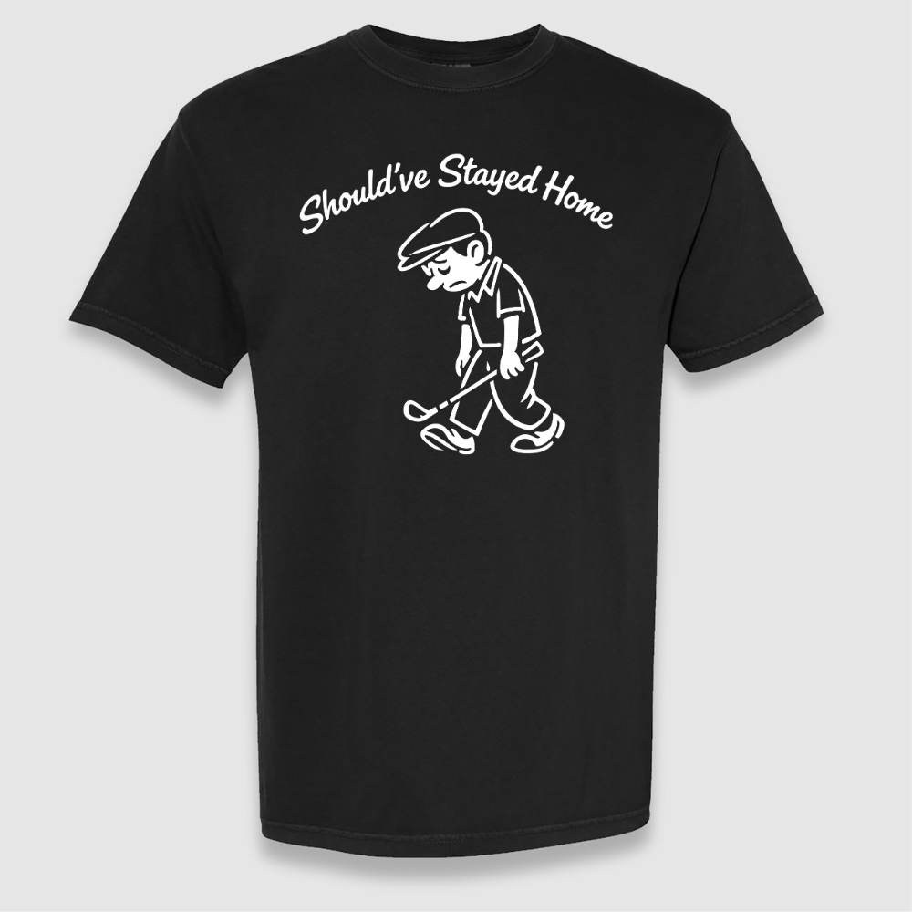 Stayed Home Tee