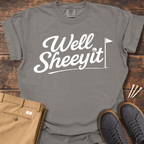 Well Sheeyit T Shirt