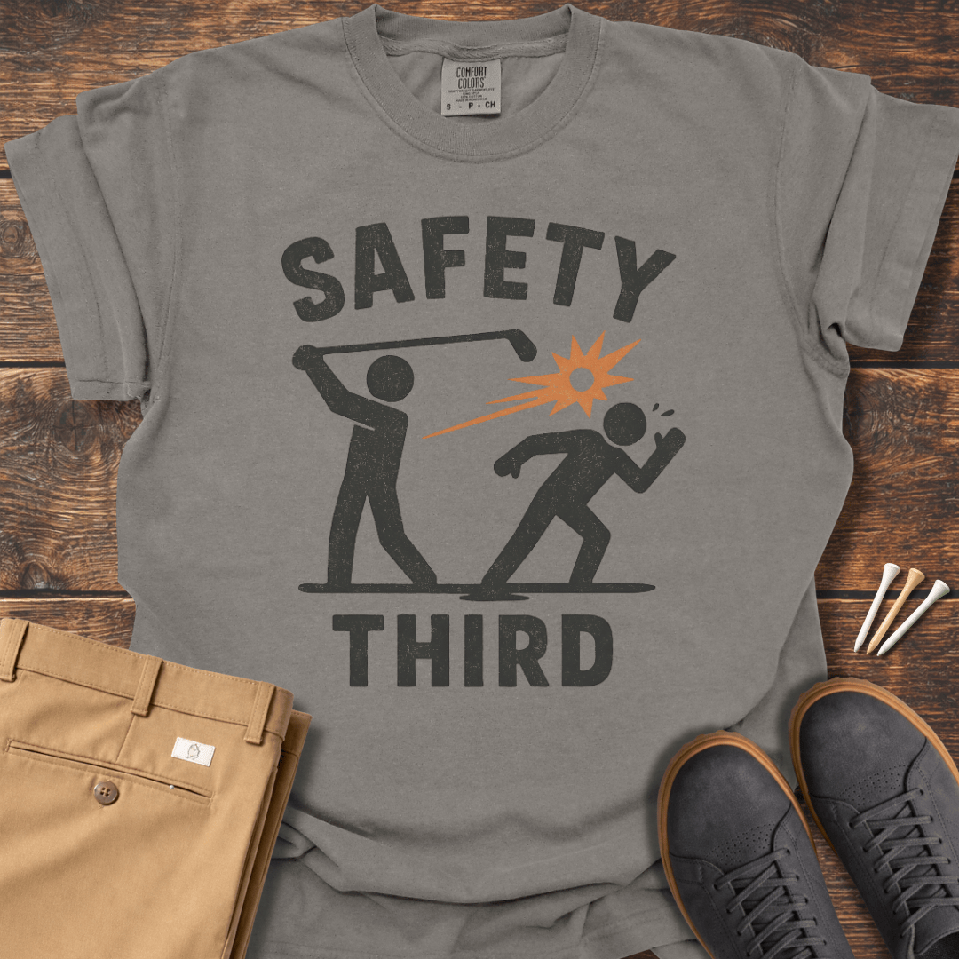 Safety Third T Shirt