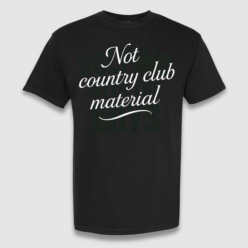 Not Country Club T Shirt