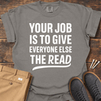 Your Job T Shirt